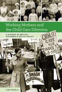 Working Mothers and the Child Care Dilemma