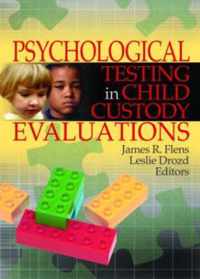 Psychological Testing in Child Custody Evaluations