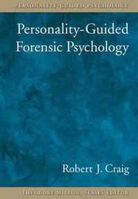 Personality-Guided Forensic Psychology