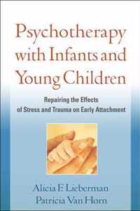 Psychotherapy with Infants and Young Children