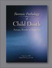 Forensic Pathology of Child Death