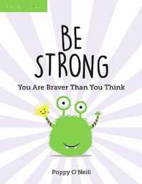 Be Strong