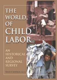 The World of Child Labor: An Historical and Regional Survey