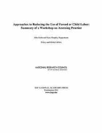 Approaches to Reducing the Use of Forced or Child Labor