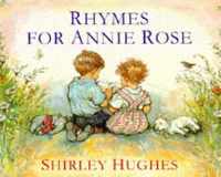 Rhymes for Annie Rose