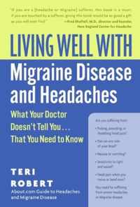 Living Well with Migraine Disease and Headaches