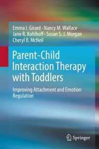 Parent-Child Interaction Therapy with Toddlers