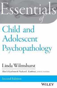 Essentials of Child and Adolescent Psychopathology