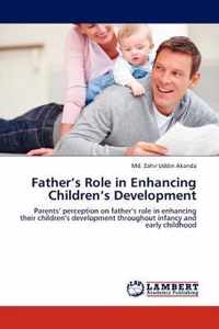 Father's Role in Enhancing Children's Development