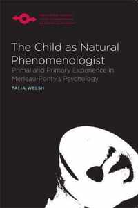The Child as Natural Phenomenologist