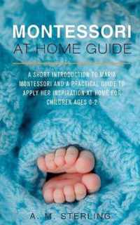 Montessori at Home Guide