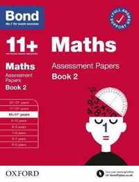 Bond 11+ Maths Assessment Papers 10-11 Years Book 2