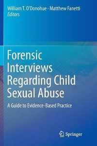 Forensic Interviews Regarding Child Sexual Abuse