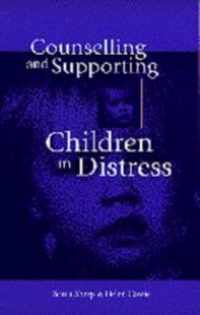 Counselling and Supporting Children in Distress