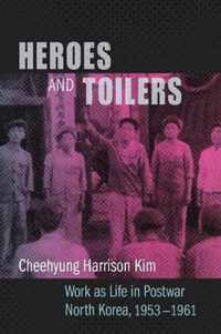 Heroes and Toilers