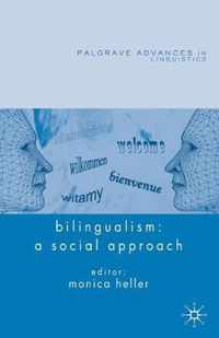 Bilingualism: A Social Approach