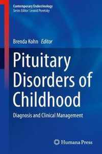 Pituitary Disorders of Childhood