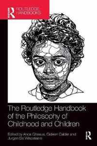 The Routledge Handbook of the Philosophy of Childhood and Children