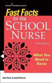 Fast Facts for the School Nurse