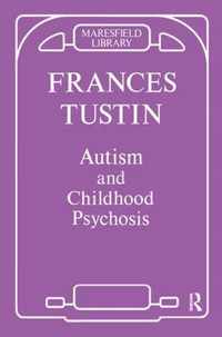 Autism and Childhood Psychosis