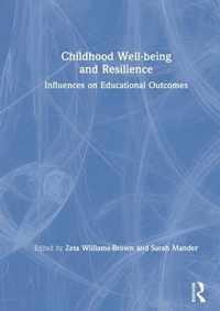 Childhood Well-being and Resilience