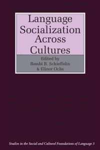 Language Socialization across Cultures