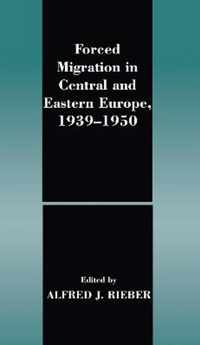 Forced Migration in Central and Eastern Europe, 1939-1950