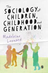 The Sociology of Children, Childhood and Generation