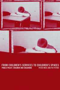 From Children's Services to Children's Spaces