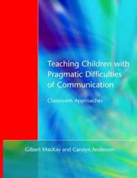 Teaching Children with Pragmatic Difficulties of Communication