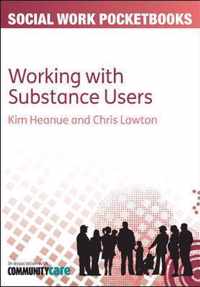 The Pocketbook Guide to Working with Substance Users