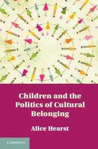 Children and the Politics of Cultural Belonging