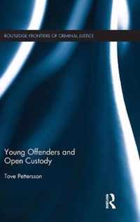 Young Offenders and Open Custody