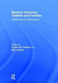 Mexican American Children and Families