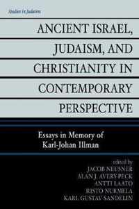 Ancient Israel, Judaism, and Christianity in Contemporary Perspective