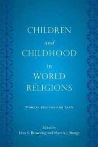 Children and Childhood in World Religions