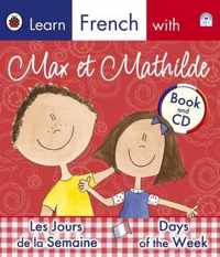 Ladybird Learn French with Max et Mathilde: Les Jours de la Semaine