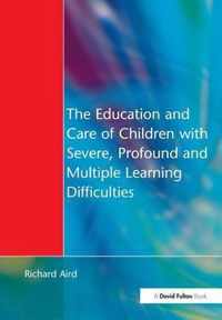 The Education and Care of Children with Severe, Profound and Multiple Learning Disabilities