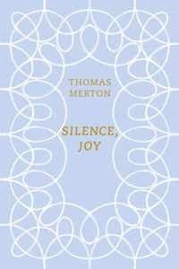 Silence, Joy