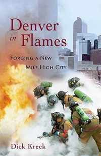 Denver in Flames