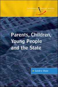 Parents, Children, Young People and the State