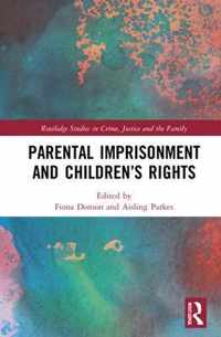 Parental Imprisonment and Children's Rights