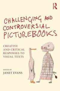 Challenging and Controversial Picturebooks