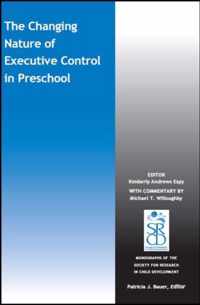 The Changing Nature of Executive Control in Preschool