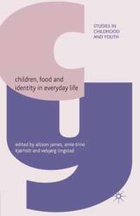 Children, Food and Identity in Everyday Life