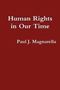 Human Rights in Our Time