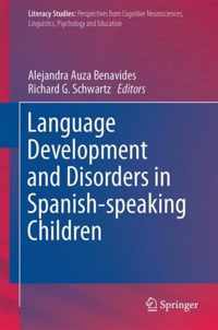 Language Development and Disorders in Spanish speaking Children