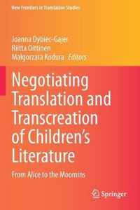 Negotiating Translation and Transcreation of Children s Literature