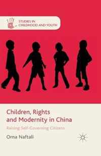 Children, Rights and Modernity in China