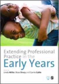 Extending Professional Practice in the Early Years